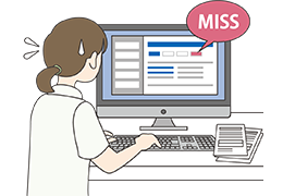 電子カルテや重症管理システムへの入力忘れや間違いのイメージ