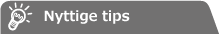 Nyttige tips