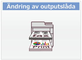 Ändring av outputslåda