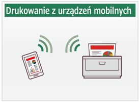 Drukowanie z urządzeń mobilnych